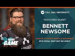 Have Game, Will Travel: Bennett Newsome | Full Sail University