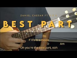 Best Part - Daniel Caesar ft H.E.R // Ukulele Tutorial