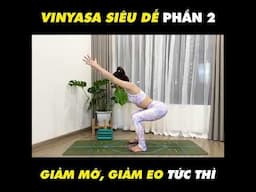 Chuỗi vinyasa cơ bản giảm mỡ giảm eo - phần 2 | Tập yoga tại nhà