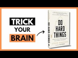 Do Hard Things by Steve Magness