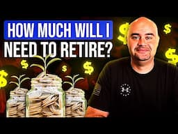 How much money will I need to retire?