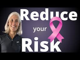 A Proven Way to Lower Breast Cancer Risk