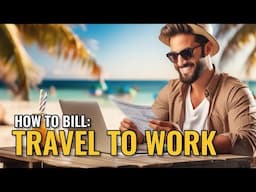 What Is The Best Way To Bill A Freelance Client That Wants Me To Travel To Work?