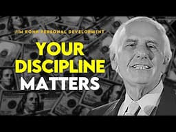 Achieve Your Dream by Mastering The Art of Discipline - Jim Rohn