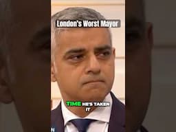 Why Sadiq Khan Might Be the World’s Worst Mayor!