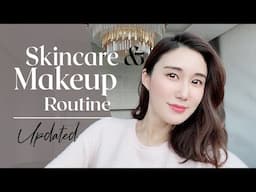 Updated Skincare & Makeup Routine | Serina Hwang