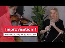 Practice Techniques for Musicians with Barbara LaFitte: Practicing Improvisation 1 | Berklee Online