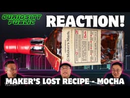 Maker's Mark Lost Recipe - Mocha | REACTION | Curiosity Public