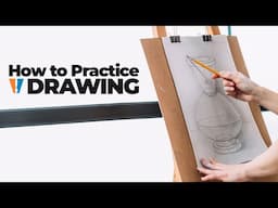 How to Practice Drawing