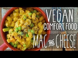 VEGAN COMFORT FOOD: MAC N' CHEESE // FAST, EASY & HEALTHY