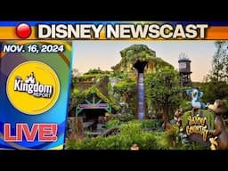 Disneyland News, Disney World Updates & More! | Kingdom Report Live 11/16/24