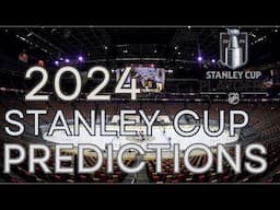 2024 Stanley Cup Playoff Predictions! (FULL BRACKET)