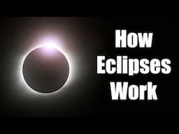 How Eclipses Work