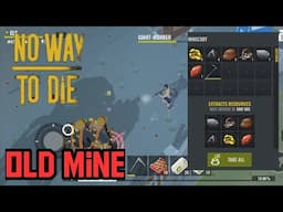 No Way to Die | Old Mine