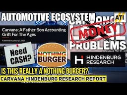 Carvana Hindenburg Research Report: Nothing Burger or Accounting Grift?