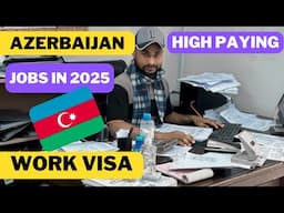 High paying jobs in Azerbaijan 2025 ​⁠| work visa | salary | jobs in Europe @noontravels