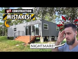 Top 10 MISTAKES I Made While Building My Container Home!