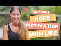 Motivated Mom Life || HOPE