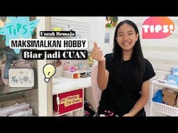 CARA IDE Supaya Hobby bisa jadi CUAN | Tips dan Trik Zara Cute dalam Memaksimalkan Potensi Diri