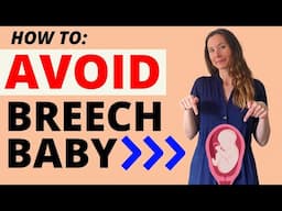 10 WAYS TO AVOID A BREECH POSITION DURING PREGNANCY - How to prevent a breech position - breech baby