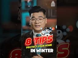 8 Tips to protect your home in winter!