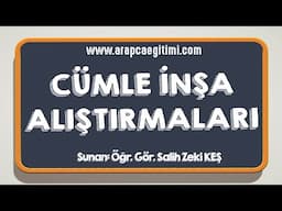 Cümle İnşa Alıştırmaları 1