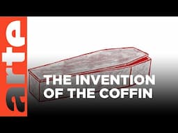 Making History: Coffins Gain Ground | ARTE.tv Documentary