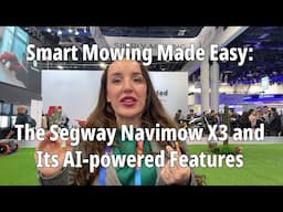 Smart Mowing Made Easy: The Segway Navimow X3 and Its AI-powered Features