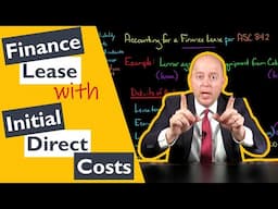 Finance Lease Example with Initial Direct Costs ASC 842