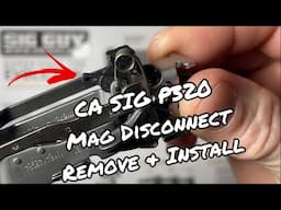 California SIG Sauer M18 magazine disconnect removal and installation video