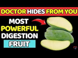 Doctor Hides from You! The #1 Most POWERFUL DIGESTION FRUITS And Stop Your Constipation.