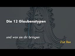 Die 12 Glaubenstypen