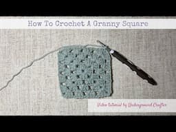 How to crochet a granny square