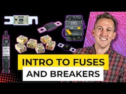 Intro to Fuses and Breakers 101 - Fuses, Breakers, and Overcurrent Protection | Ep: 1/6