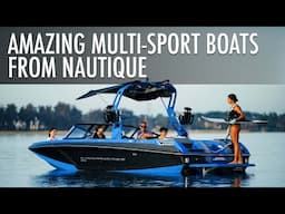 Top 3 Multi-Sport Boats From Nautique Boats 2024 - 2025 | Price & Features