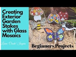 Create your very own Mosaic Exterior Garden Stakes  with Glass– Great for beginners - easy flowers