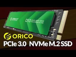 3600MB/s SSD? Unboxing & Testing the Orico D10 PCIe 3.0 NVMe M.2 SSD