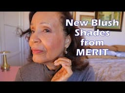 New MERIT Blush Shades | Swatches on Mature WOC