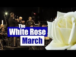 The White Rose March | John Philip Sousa