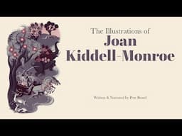 THE ILLUSTRATIONS OF JOAN KIDDELL MONROE   HD