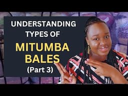 Understanding MITUMBA BALES (Part 3)- Based on Weight