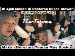 Beruntung Sekali Mba Tilah ⁉️Diajak Makan Di Restoran Super Mewah