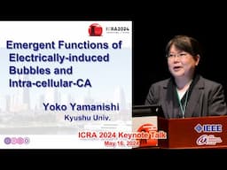 Yoko Yamanishi -- Emergent Functions of Electrically-induced Bubbles and Intra-cellular-CA