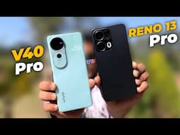 Camera Comparison - Vivo V40 Pro vs OPPO Reno 13 Pro | Which is Better in Camera ?