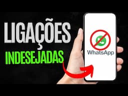 COMO BLOQUEAR LIGAÇÕES INDESEJADAS NO WHATSAPP