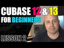 🔥 Cubase 12 & 13 Tutorial For Beginners Lesson 2 - Chord Progression