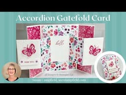 Wow! Learn How To Make the Accordion Gatefold Card Featuring Bloom Impressions!