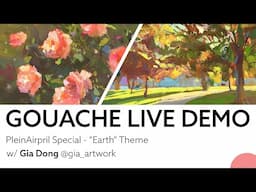 Gia Dong - 2022 #PleinAirpril Gouache Demo (Earth)