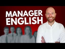 100 Business English Phrases for Managers: Master Business English Fluency NOW!