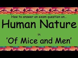 Analysis of Human Nature in 'Of Mice and Men'